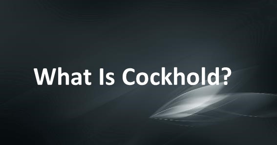 What Is Cockhold